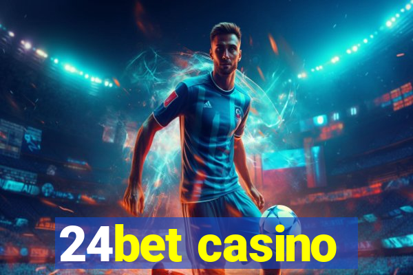 24bet casino